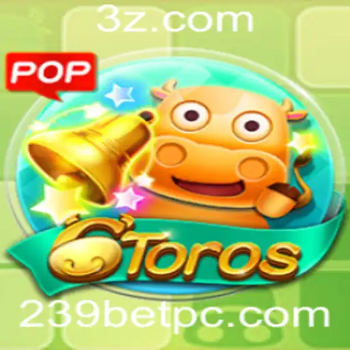 Explorando o Jogo Inovador 6Toros com a Plataforma 239bet