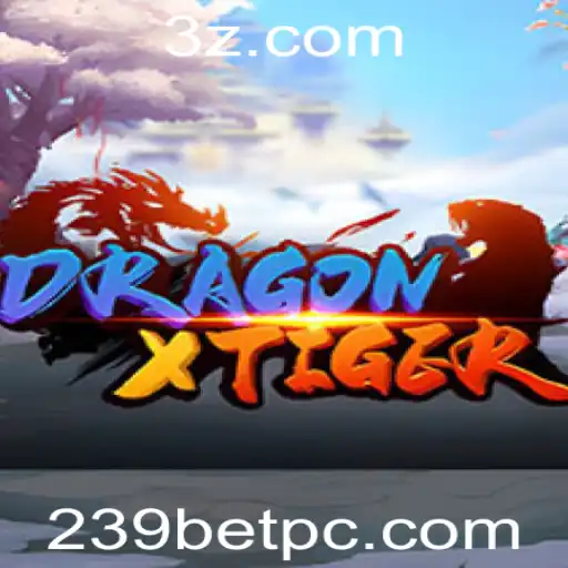Descubra o Fascinante Mundo de DragonXTiger com 239bet