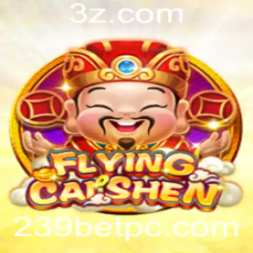 Explorando o Universo de FlyingCaiShen e a Plataforma 239bet