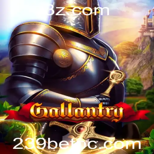Gallantry: Desvende o Novo Fenômeno de Jogos com 239bet