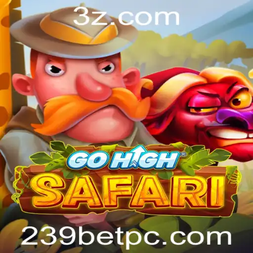Descubra o Excitante Mundo de GoHighSafari com 239bet